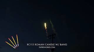 RC115 Roman Candle w/ Bang - 10 Shot