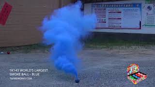 SK143 Worlds Largest Smoke Ball